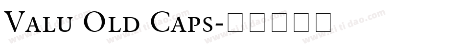 Valu Old Caps字体转换